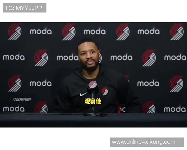 杨瀚森分享与利拉德的交流经历收获宝贵经验与大哥的悉心指导